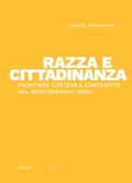 Cover: Razza e cittadinanza. Frontiere contese e contestate nel Mediterraneo Nero - Astarte Edizioni