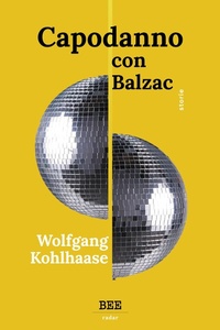 Abbildung von: Capodanno con Balzac - Bottega Errante Edizioni