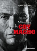 Cover: Cry macho. Ediz. italiana - Libreria Pienogiorno