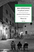 Cover: San Gimignano. Una guida per perdersi - Universolocale;Tarka