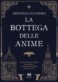 Cover: La bottega delle anime - Immagina Di Essere Altro