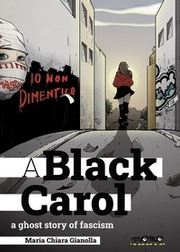 Abbildung von: A black Carol. A ghost story of fascism - Estranei;Momo Edizioni