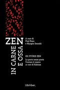Cover: Zen in carne e ossa: 101 storie zen-La porta senza porta-Trovare il centro-10 tori di Kakuan - Nuvole;Ubiliber