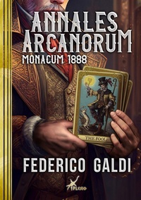 Abbildung von: Annales arcanorum. Monacum 1888 - Aurendor;Plesio Editore