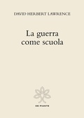 Cover: La guerra come scuola - De Piante Editore