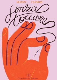 Abbildung von: Senza toccare - Casa Editrice Altano