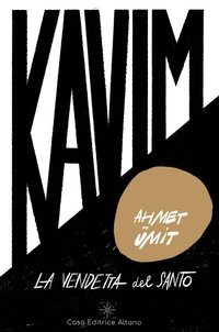 Abbildung von: Kavim: la vendetta del Santo - Casa Editrice Altano