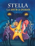 Cover: Stella e... il diritto di splendere - Saremo Alberi. Libroteca