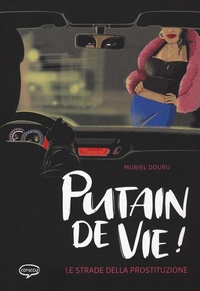 Abbildung von: Putain de vie! Ediz. italiana - Graphic novel;Comicout