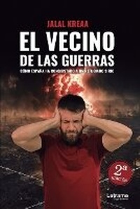 Abbildung von: El Vecino de las Guerras (2a edicion) - Jalal Kreaa