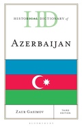 Cover: Historical Dictionary of Azerbaijan - Bloomsbury Academic USA