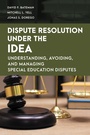 Cover: Dispute Resolution Under the IDEA - Bloomsbury eBooks US