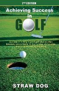 Abbildung von: Achieving Success in Golf 2nd Edition - Doug Conard