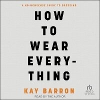 Enlarge image Cover: How to Wear Everything - Tantor Audio
