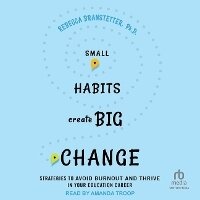 Enlarge image Cover: Small Habits Create Big Change - Tantor Audio
