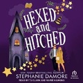 Cover: Hexed and Hitched - Tantor Audio