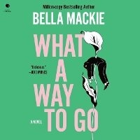 Enlarge image Cover: What a Way to Go - HarperCollins