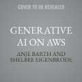 Cover: Generative AI on AWS - Ascent Audio