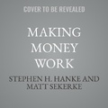 Cover: Making Money Work - Ascent Audio