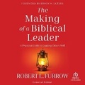 Cover: The Making of a Biblical Leader - Christianaudio