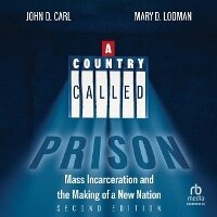 Enlarge image Cover: A Country Called Prison - HighBridge Audio