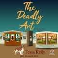 Cover: The Deadly Art - Tantor Audio