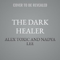 Cover: The Dark Healer - Tantor Audio