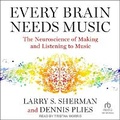 Cover: Every Brain Needs Music - Tantor Audio