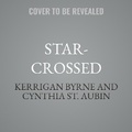 Cover: Star-Crossed - Tantor Audio