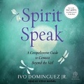 Cover: Spirit Speak - Tantor Audio