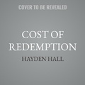 Cover: Cost of Redemption - Tantor Audio