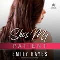 Cover: She's My Patient - Tantor Audio