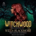 Cover: Witchwood - Tantor Audio