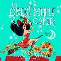 Enlarge image Cover: The Great Maple Caper - Tantor Audio