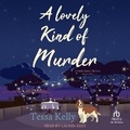 Cover: A Lovely Kind of Murder - Tantor Audio