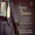 Cover: Slaves to Fashion - Tantor Audio