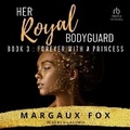 Cover: Her Royal Bodyguard Book 3 - Tantor Audio