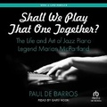 Cover: Shall We Play That One Together? - Tantor Audio
