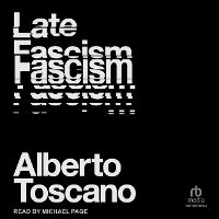 Abbildung von: Late Fascism - Tantor Audio