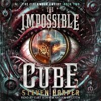 Enlarge image Cover: The Impossible Cube - Tantor Audio