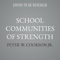 Enlarge image Cover: School Communities of Strength - Tantor Audio