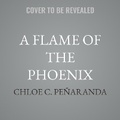 Cover: A Flame of the Phoenix - Tantor Audio