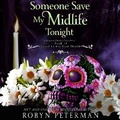 Cover: Someone Save My Midlife Tonight - Robyn Peterman