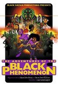 Enlarge image Cover: The Adventures of the Black Phenomenon - Bookbaby