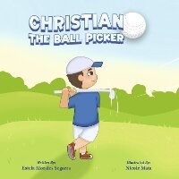 Abbildung von: Christian The Ball Picker - Bookbaby