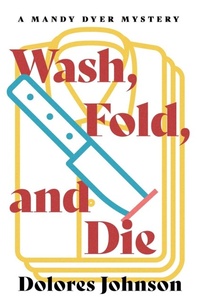 Enlarge image Cover: Wash, Fold, and Die - Open Road Media Mystery & Thriller