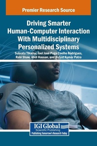 Enlarge image Cover: Driving Smarter Human-Computer Interaction With Multidisciplinary Personalized Systems - Engineering Science Reference
