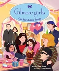 Cover: Gilmore Girls: Our Stars Hollow Family - Insight Kids