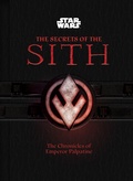 Cover: Star Wars: The Secrets of the Sith (Middle Grade Edition) - Insight Kids