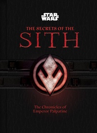 Enlarge image Cover: Star Wars: The Secrets of the Sith (Middle Grade Edition) - Insight Kids